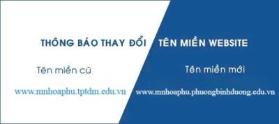 THÔNG BÁO VỀ VIỆC THAY ĐỔI TÊN MIỀN TRUY CẬP WEBSITE CỦA TRƯỜNG MẦM NON HÒA PHÚ